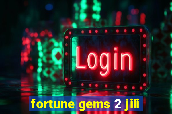 fortune gems 2 jili